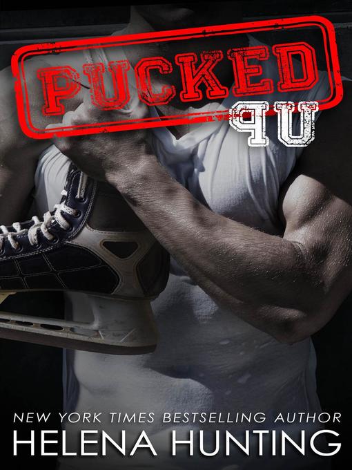 Title details for Pucked Up by Helena Hunting - Wait list